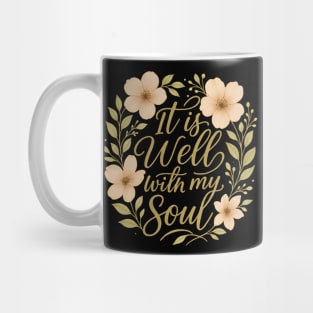 It Is Well With My Soul Christian Gift Mug